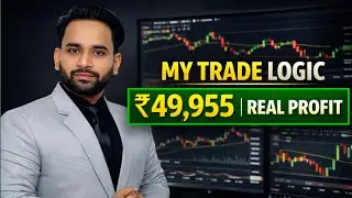 How I Planned This Trade | ₹49,955 Real Profit with Proper Logic