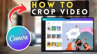 How to Crop a Video Online in Canva | Canva Tutorial (2025)