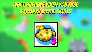 WHAT HAPPENS WHEN YOU FUSE 3 GOLDEN METAL SKULL IN PET SIMULATOR X