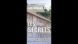 Les secrets de Marcoussis - &Eacute;pisode 6 - Les &eacute;coles