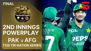 2nd Innings Powerplay | Pakistan vs Afghanistan | T20I Tri Nation Series 2025 | M 7 FINAL | M3Q1K