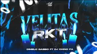 VELITAS RKT   @DIMELOGABBO  Ft @DJCHINOPA
