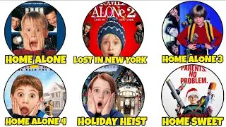 Evolution of Home Alone Movies Explained (1990&ndash;2021)