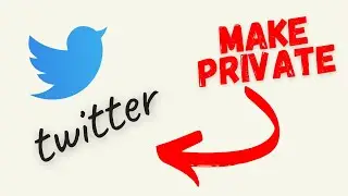 How to make Twitter account private