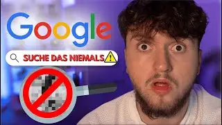 5 Begriffe, die du NIEMALS GOOGELN solltest!