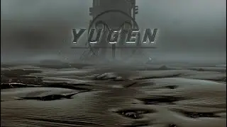 YUGEN teaser