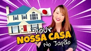 TOUR PELA NOSSA CASA NO JAPÃO🏠🇯🇵