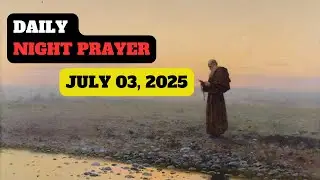 Thursday, July 03 💗, 2025, daily examination of conscience. A catholic NIGHT PRAYER