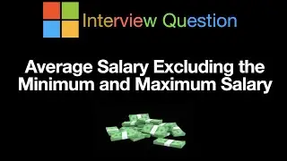 Average Salary Excluding the Minimum and Maximum Salary - Leetcode 1491 - Python