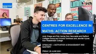 CfEMLive1 - 2021 - Motivation & Engagement and Mastery (Newcastle and Stafford Colleges Group)