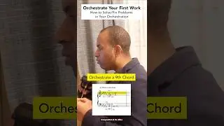 Orchestrate a 9th Chord | Orchestration for Beginners #composition