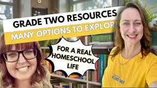What Does a Real Grade 2 Homeschool Curriculum Look Like?