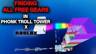 КАК НАЙТИ ВСЕ БЕСПЛАТНЫЕ ШЕСТЕРНИ В PHONK TROll Tower X ROBLOX | BaBa Gaming | (Полный игровой пр...