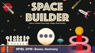 Space Builder - game overview at SPIEL 2019