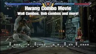 Soul Calibur 6: Hwang Combo Video