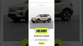 Volvo EX40 Colours Options To Choose| Automobil #volvo #volvocars #colours #automobile #automobil