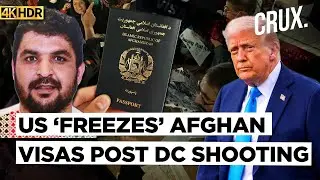US Halts Asylum, Stops Visas to Afghans in Trump&rsquo;s Crackdown on Migrants, DC &lsquo;Killer&rsquo; Charged | 4K