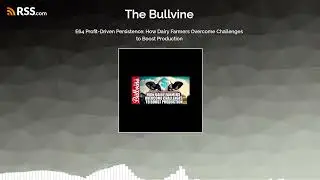E64 Profit-Driven Persistence: How Dairy Farmers Overcome Challenges to Boost Production