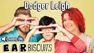 Dodger Leigh: How I Got Here (Jan 2014)