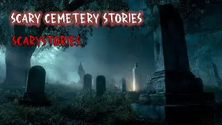 5 Scary TRUE Cemetery Horror Stories | Scary Stories at Night