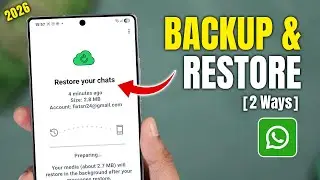 How to Backup and Restore WhatsApp Messages on Android [Complete Guide]