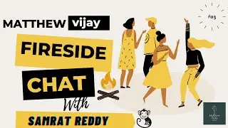 Matthew Vijay Show #03 - Samrat Reddy