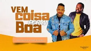 Mister Bygode feat Xande de Pilares- Vem coisa boa por Ai