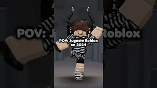 POV: Jugaste Roblox en 2024 || Hect0rblox