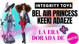 BEL AIR PRINCESS KEEKI ADAEZE INTEGRITY TOYS: ¿Y LA CALIDAD DE MATTEL DÓNDE QUEDÓ? UNBOXING & RESEÑA