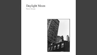 Daylight Moon II