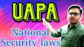 Unlawful Activities (Prevention) Act, 1967| UAPA 1967 | Amendment | POTA | TADA