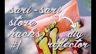 Sari-sari store hacks #1 :: DIY Reflector