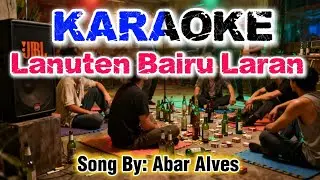 🎤 KARAOKE | Lanuten Bairu Laran &ndash; Abar Alves | Maubere Rock Metal (Tetun Song)@AbarBina 