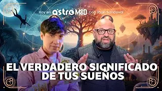 ⁠TUS SUE&Ntilde;OS TE EST&Aacute;N HABLANDO: DESCUBRE QU&Eacute; SIGNIFICAN | ASTROMOOD CON JHAN SANDOVAL