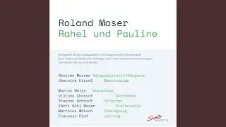 Rahel und Pauline, Epilogue: Nachspiel