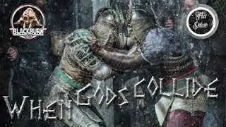 Flux Deluxe vs BlackburnX6 - WHEN GODS COLLIDE! - For Honor