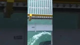 #New pamban bridge#waves #ocean