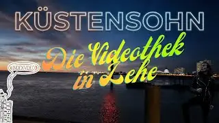 K&uuml;stensohn - Die Videothek in Lehe (Index-Video)