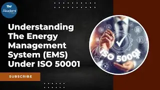 Understanding The Energy Management System (EMS) Under ISO 50001
