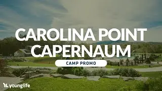 CAROLINA POINT | Capernaum Camp Promo 2025