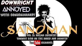 Downright Annoyed with ComicManAndy | The Sandman Vol. 3: Dream Country