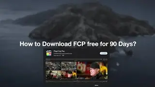 Download Final Cut pro for 90 days free trial