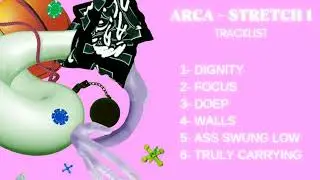 Arca - Stretch 1 & 2 COMPLETE MIX (NONSTOP)