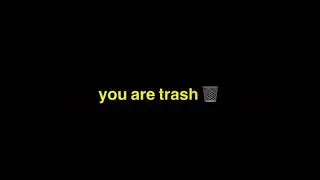You are DogWater and Trash at Fortnite 🐶💦🗑Lyrics