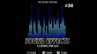 Sound Effects Pack #56 - Lazers & Vocals Efx (Download Link In The Description Below)