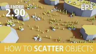 EP3 | 3d Environment Design Scattering Objects in Blender 2.90 | Creating 3d Game Ready Models