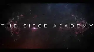 The Siege Academy Hungary | Cinematic Intro (1080p 60 FPS)