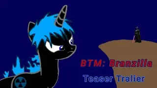 BTM: Branzilla Teaser Tralier
