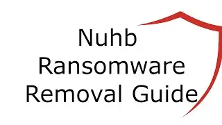 Nuhb File Virus Ransomware [.Nuhb ] Removal and Decrypt .Nuhb Files