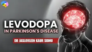 LEVODOPA in Parkinson's Disease (in punjabi) | ਲੇਵੋਡੋਪਾ ਨਾਲ ਪਾਰਕਿੰਸਨ ਰੋਗ ਦਾ ਇਲਾਜ
